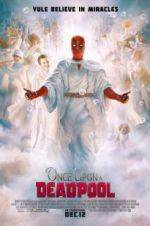 Watch Once Upon a Deadpool Letmewatchthis