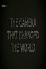 Watch The Camera That Changed the World Letmewatchthis