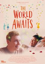 Watch The World Awaits (Short 2021) Letmewatchthis