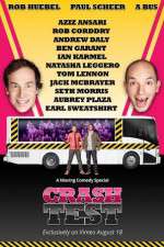 Watch Crash Test: With Rob Huebel and Paul Scheer Letmewatchthis