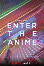 Watch Enter the Anime Letmewatchthis