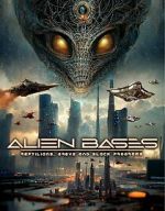 Watch Alien Bases: Reptilians, Greys and Black Programs Online Letmewatchthis