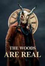 Watch The Woods Are Real Online Letmewatchthis