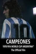 Watch Argentina Campeones: 1978 FIFA World Cup Official Film Letmewatchthis