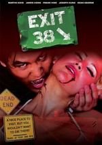 Watch Exit 38 Online Letmewatchthis
