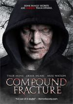 Watch Compound Fracture Online Letmewatchthis