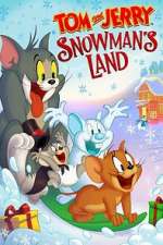 Watch Tom and Jerry: Snowman's Land Online Letmewatchthis