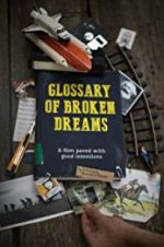 Watch Glossary of Broken Dreams Online Letmewatchthis