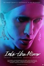 Watch Into the Mirror Online Letmewatchthis