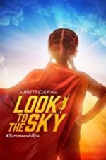 Watch Look to the Sky Letmewatchthis
