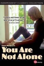 Watch You Are Not Alone Online Letmewatchthis