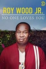 Watch Roy Wood Jr.: No One Loves You Letmewatchthis