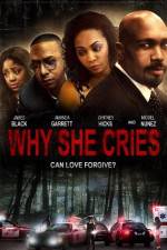 Watch Why She Cries Letmewatchthis