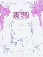 Watch Christopher's Movie Matinee Online Letmewatchthis