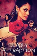 Watch Deadly Attraction Letmewatchthis