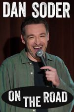 Watch Dan Soder: On the Road (TV Special 2024) Online Letmewatchthis
