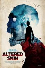 Watch Altered Skin Online Letmewatchthis