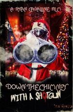 Watch Down the Chimney with a Shotgun Online Letmewatchthis