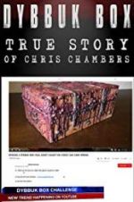 Watch Dybbuk Box: The Story of Chris Chambers Letmewatchthis