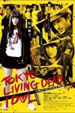 Watch Tokyo Living Dead Idol Letmewatchthis