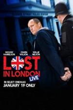 Watch Lost in London Letmewatchthis
