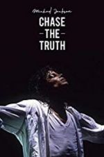Watch Michael Jackson: Chase the Truth Letmewatchthis