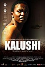 Watch Kalushi: The Story of Solomon Mahlangu Letmewatchthis