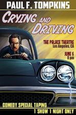 Watch Paul F. Tompkins: Crying and Driving (TV Special 2015) Online Letmewatchthis