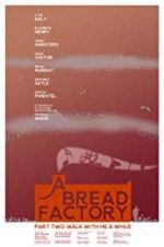 Watch A Bread Factory, Part Two Letmewatchthis