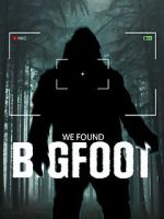 Watch We Found Bigfoot Online Letmewatchthis