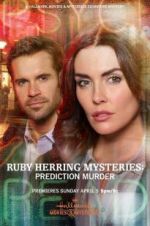 Watch Ruby Herring Mysteries: Prediction Murder Letmewatchthis