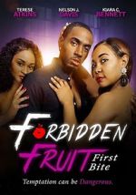 Watch Forbidden Fruit: First Bite Online Letmewatchthis