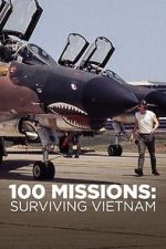 Watch 100 Missions Surviving Vietnam 2020 Letmewatchthis