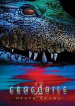 Watch Crocodile 2: Death Swamp Online Letmewatchthis