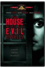 Watch The House Where Evil Dwells Letmewatchthis