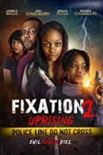 Watch Fixation 2 UpRising Letmewatchthis