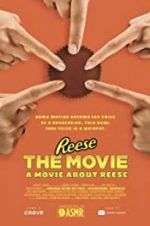 Watch REESE The Movie: A Movie About REESE Online Letmewatchthis
