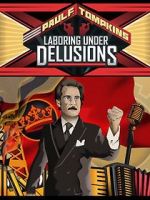 Watch Paul F. Tompkins: Laboring Under Delusions Online Letmewatchthis