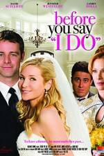 Watch Before You Say 'I Do' Online Letmewatchthis