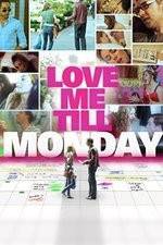 Watch Love Me Till Monday Letmewatchthis