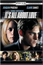 Watch It's All About Love Letmewatchthis
