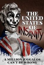 Watch The United States of Insanity Online Letmewatchthis