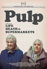 Watch Pulp: A Film About Life, Death & Supermarkets Online Letmewatchthis