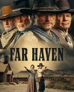 Watch Far Haven Letmewatchthis