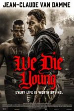 Watch We Die Young Online Letmewatchthis