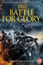 Watch 1862 : Battle For Glory Letmewatchthis