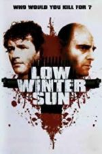Watch Low Winter Sun Letmewatchthis