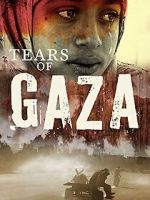 Watch Tears of Gaza Alluc