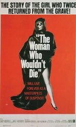 Watch The Woman Who Wouldn\'t Die Online Letmewatchthis