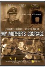 Watch My Mother's Courage Letmewatchthis